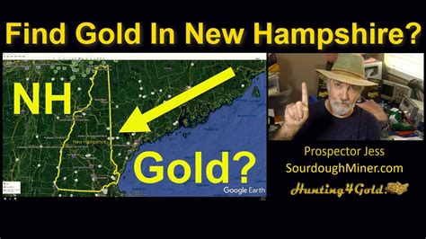 Where Is Gold Found In New Hampshire Gold Location Map Youtube