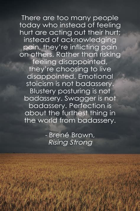 Below are the quotes i found most interesting. Rising Strong by Brené Brown - Inspirational Quotes