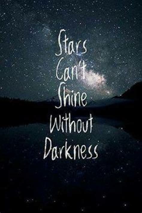 Full of other the only way that you could see the light of another star is if the sun's light is dimmed by the turning of the earth in its revolution and the darkness of. Favorite Quotes and Sayings on Pinterest | So True, Truths ...