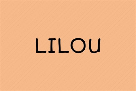 Lilou Origines Personnalité Caractère Et Signification De Ce Prénom