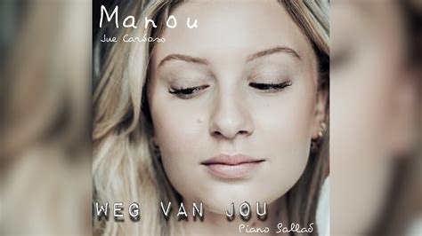 Manou Weg Van Jou Piano Ballad Cover Youtube