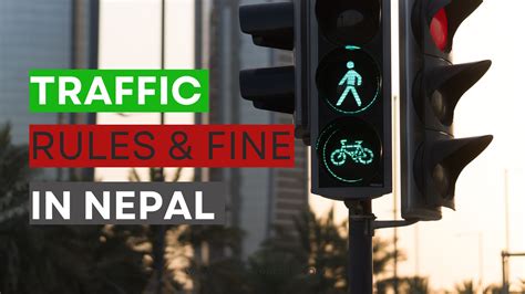 list of traffic rules and their fines in nepal unoexplorer