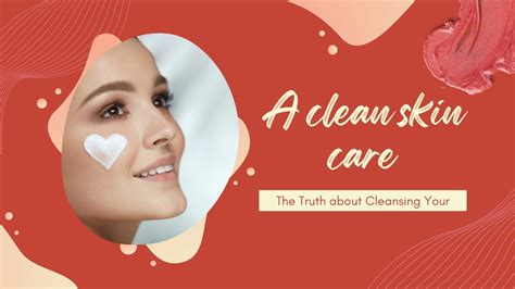 A Clean Skin Care Affordable And Clean Skin Care Clean Skin Youtube