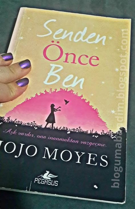 Öylesine Biri Senden Önce Ben Jojo Moyes