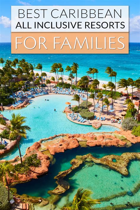 7 Best Caribbean All Inclusive Resorts For Families