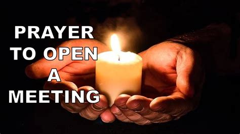 Prayer To Open A Meeting Youtube