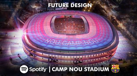 Future Spotify Camp Nou Stadium Fc Barcelona Youtube