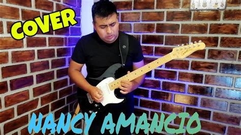 Nancy Amancio Este Es El Tiempo Cover Guitarra Youtube