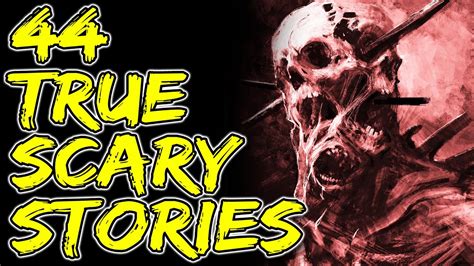 True Scary Stories Compilation 12 Youtube