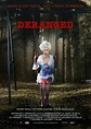 Deranged (2013) - FilmAffinity