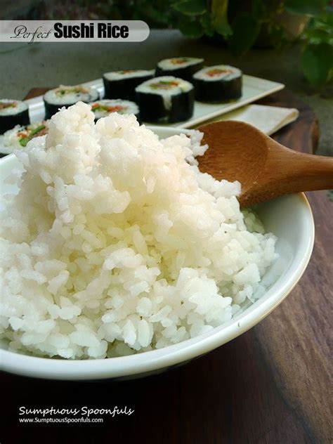 Perfect Sushi Rice ~ Sumptuous Spoonfuls Sticky Sushi Rice Recipe