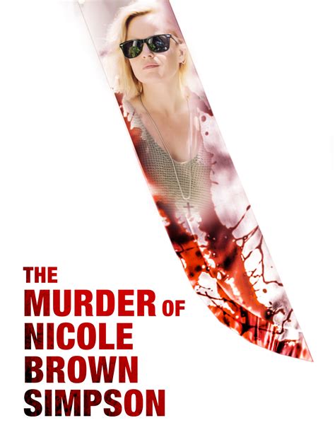 Prime Video The Murder Of Nicole Brown Simpson