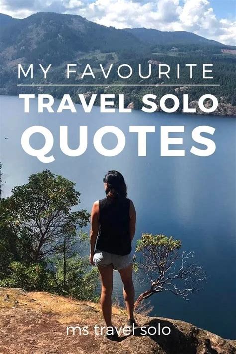 43 Solo Travel Quotes That Will Inspire You Ms Travel Solo Solo