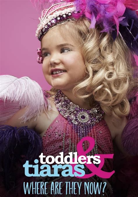 Toddlers And Tiaras Where Are They Now Streaming