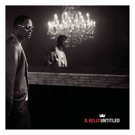 R Kelly Untitled Music