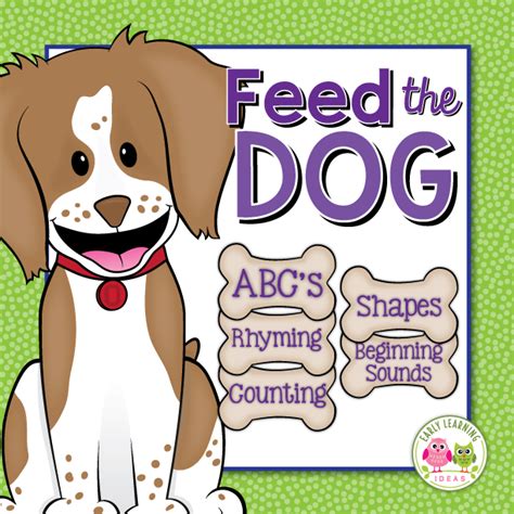 Feed The Dog Activities Early Learning Ideas