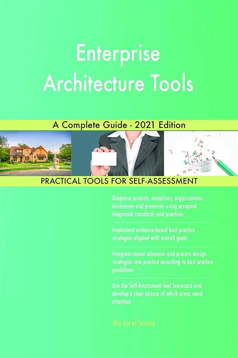 Enterprise Architecture Tools A Complete Guide 2021 Edition Ebook