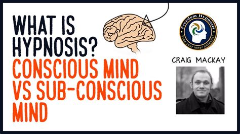 What Is Hypnosis Conscious Mind Vs Sub Conscious Mind Youtube