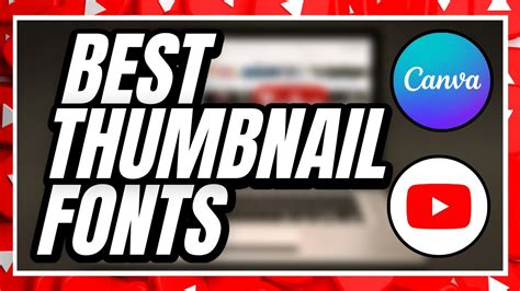 Best Thumbnail Fonts To Use In Canva Improve Thumbnail Templates YouTube