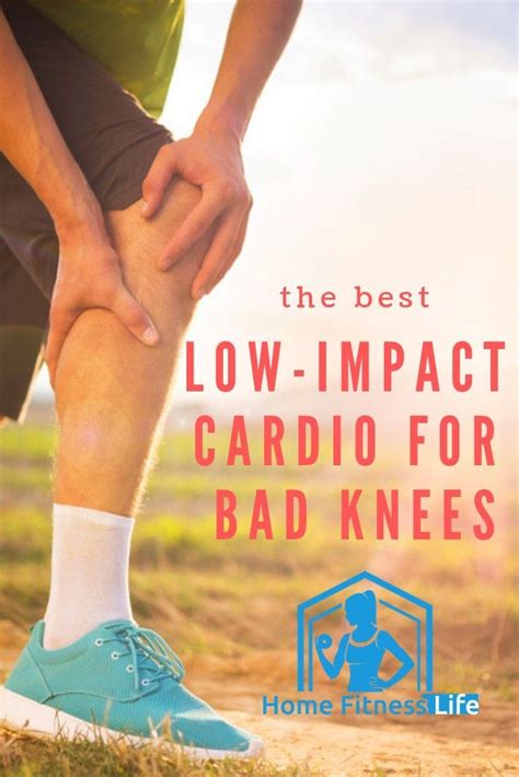 The Best Low Impact Cardio For Bad Knees Home Fitness Life Cardio