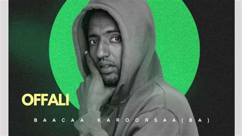 Baacaa Karoorsaaoffalinew Afan Oromo Ethiopian Music 2021 Official