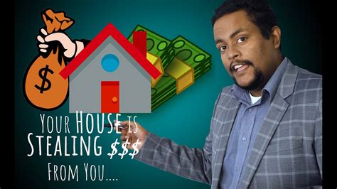 Your House Is Stealing Money From You Heres How Youtube