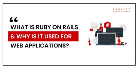What Is Ruby On Rails And Why Is It Used For Web Applications