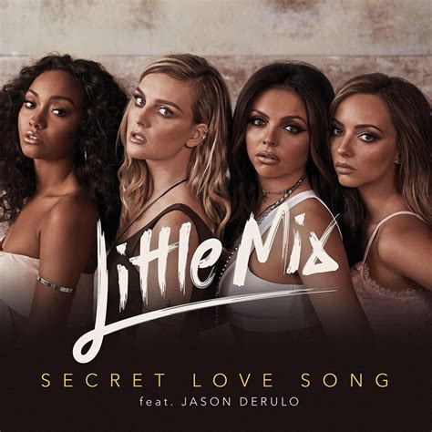 Little Mix Secret Love Song Lyrics Genius Lyrics