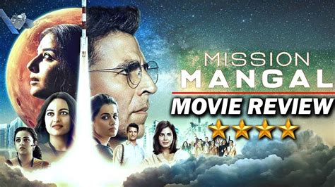 Mission Mangal Movie Review Akshay Kumar Sonakshi Sinha Vidya Balan Youtube
