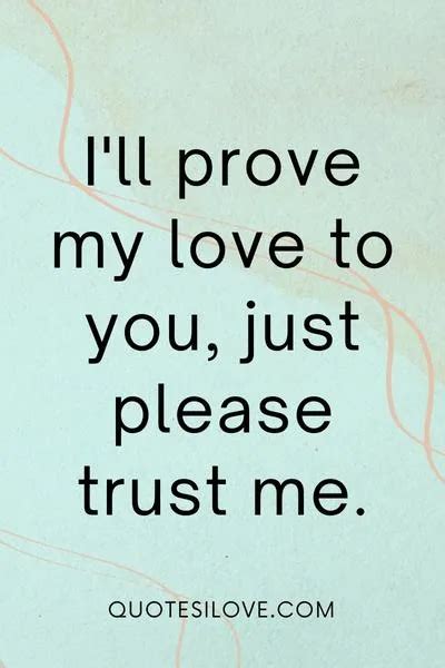 I Love You Please Trust Me Quotes Quotes I Love