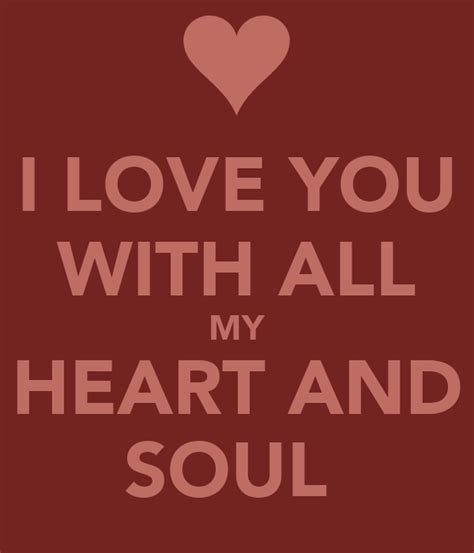 I Love You With All My Heart And Soul Poster Mike Keep Calm O Matic