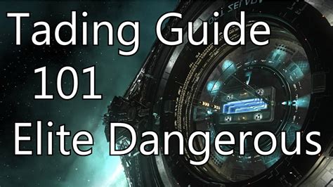 Elite Dangerous Trading Guide Youtube