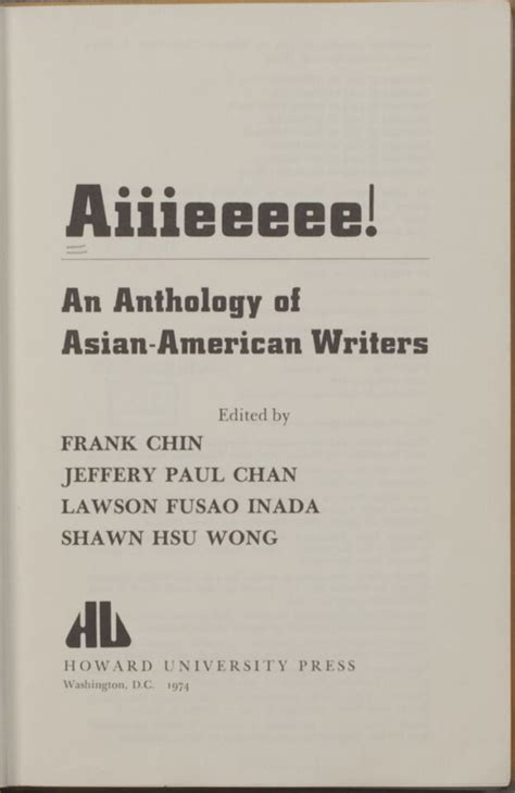 Year 114 1974 Aiiieeeee An Anthology Of Asian American Writers Edited By Frank Chin Jeffery