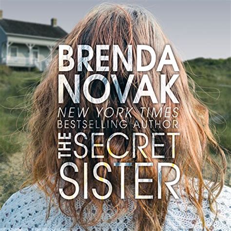 The Secret Sister Audible Audio Edition Brenda Novak Carly Robins Tantor Audio