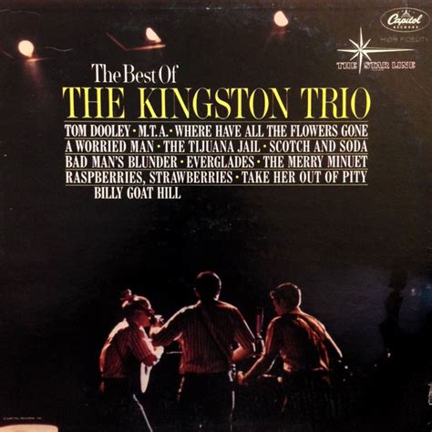 Kingston Trio The Best Of The Kingston Trio Vinyl Discogs
