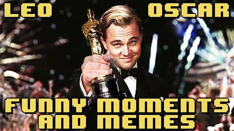 Leonardo Dicaprio Oscar Win Funny Moments And Memes Youtube
