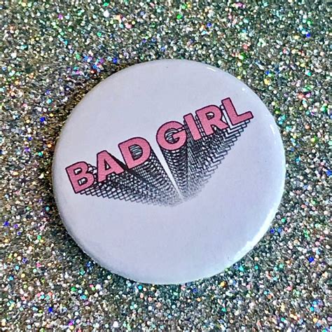 Handmade Bad Girl Pins Handmade Girls Pin Bad Girl