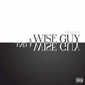 A Wise Guy and a Wise Guy - Album by Styles P | Spotify