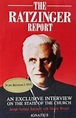 THE RATZINGER REPORT An Exclusive Interview on the State of the Church ...