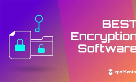 The Best Encryption Software The Tech Edvocate
