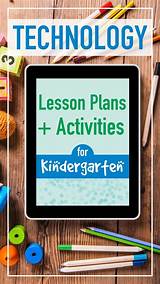 Pictures of Kindergarten Lesson Plans Technology