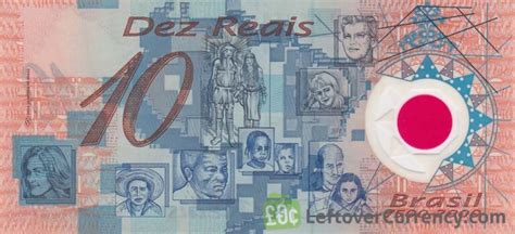 10 Brazilian Reais Banknote 1500 2000 Commemorative Exchange Yours