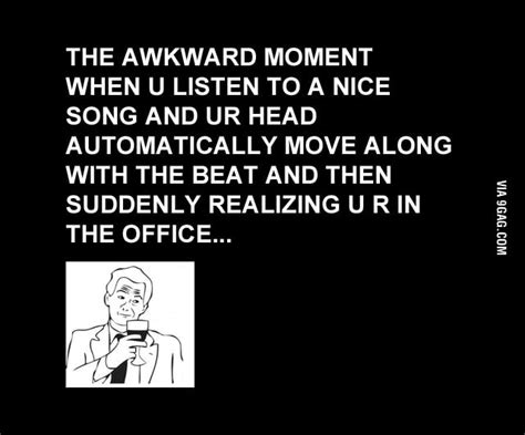 Dat Awkward Moment 9gag