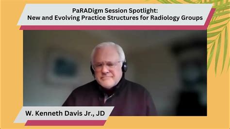 Discover New And Evolving Practice Structures For Radiology Groups At