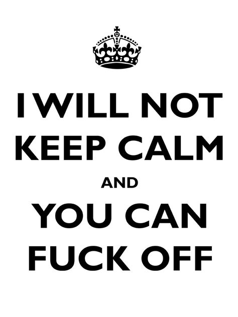 I Will Not Keep Calm And You Can Fuck Off Mug Buy Online At