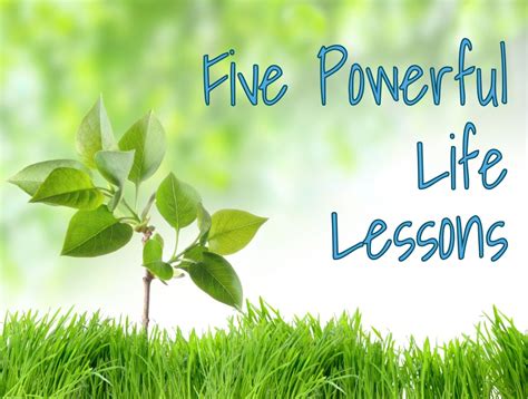 Five Powerful Life Lessons I Wish I Took The Time To Learn At A
