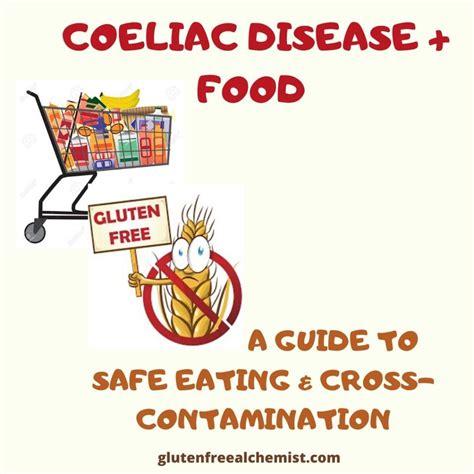 Coeliac Disease Food A Guide To Safe Eating And Cross Contamination