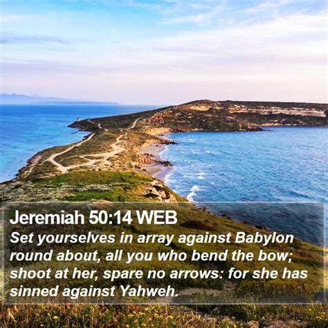 Jeremiah 5014 Web Set Yourselves In Array Against Babylon Round
