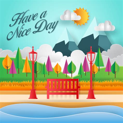 Find & download free graphic resources for have a nice day. Have A Nice Day Paper Art Card Illustration Vector | Free ...