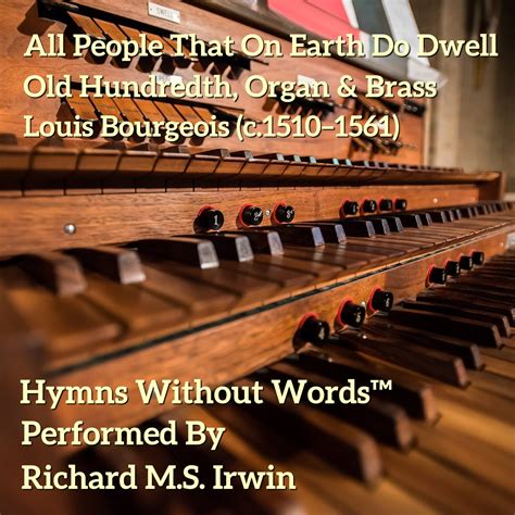 All People That On Earth Do Dwell Old Hundredth Organ And Descant 5